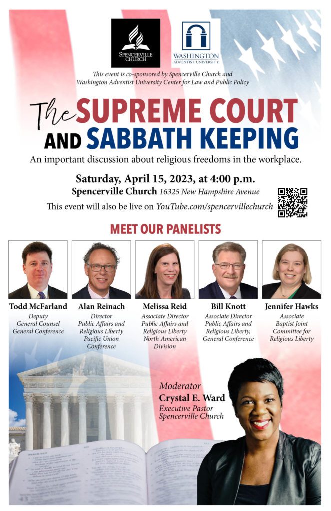 The Supreme Court and Sabbath Keeping: a Panel Discussion taking place at Spencerville Seventh-day Adventist Church on April 15, 2023