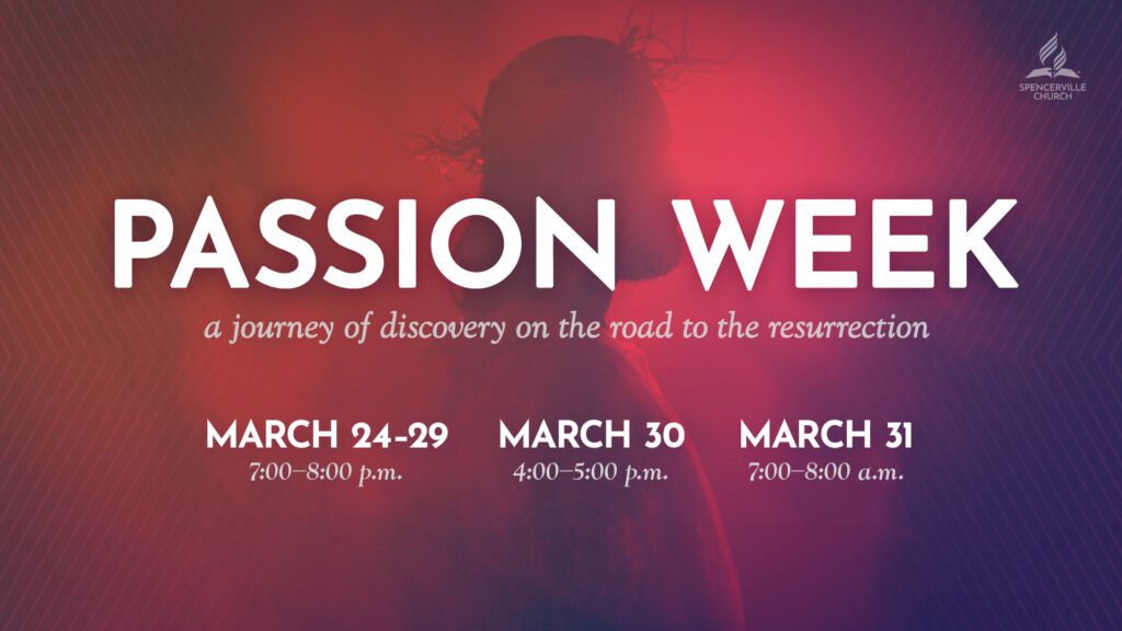 Passion Week - March 24-31, 2024 - a journey of discovery on the road to the resurrection